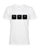 Pánské tričko s vtipným potiskem NaSrAt - triko jen pro odvážné