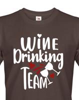 Pánské tričko s vtipným potiskem Wine Drinking team  - triko pro kámoše