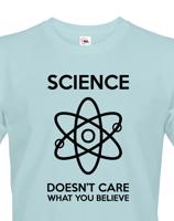 Pánské tričko Science believe - ideální dárek pro milovníky vědy