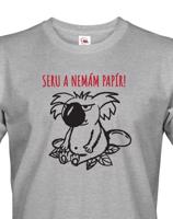 Pánské tričko Seru a nemám papír - triko s koalou