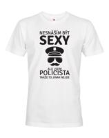 Pánské tričko Sexy policista - to musíte mít