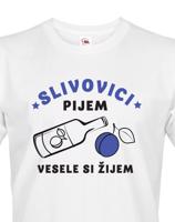 Pánské tričko Slivovici pijem, vesele si žijem