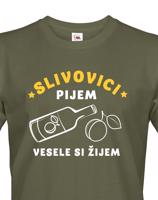 Pánské tričko Slivovici pijem, vesele si žijem