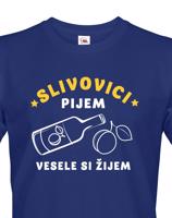 Pánské tričko Slivovici pijem, vesele si žijem