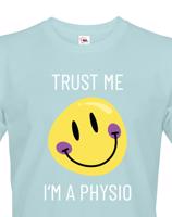 Pánské tričko trust me i´m physio - kvalitní tisk a rychlé dodání