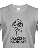 Pánské Tričko ukážeš mi kozičky