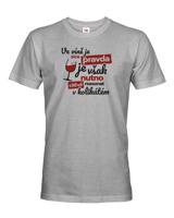 Pánské tričko - Ve víně je sice pravda je však nutno citlivě rozeznat  v kolikátém