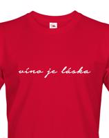Pánské  tričko - Víno je láska - tričko pro milovníky vína