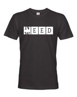 Pánské tričko - Weed need