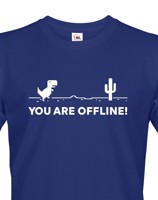 Pánské tričko You are Offline - ideální triko pro Geeky