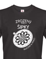 Pánské tričko - Zrozený pro šipky - ideální dárek
