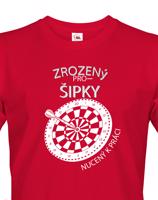 Pánské tričko - Zrozený pro šipky - ideální dárek