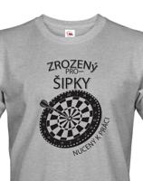Pánské tričko - Zrozený pro šipky - ideální dárek