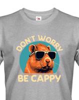 Pánské triko Don't worry be capy - vtipné narozeninové triko