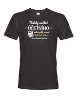 Pánské triko - Nikdy neštvi účetního
