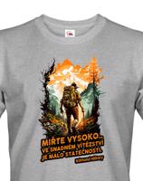 Pánské  triko s citátem Edmunda Hillaryho - Miřte vysoko - triko pro cestovatele