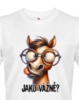 Pánské vtipné tričko pro milovníky koní - vtipný kůň s nápisem ,Jako vážně?,