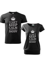 Párová trika pro budoucí maminku a partnera - těhu trika I CANT KEEP CALM