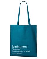Plátěná taška s potiskem Feminismus - praktická plátěná taška přes rameno