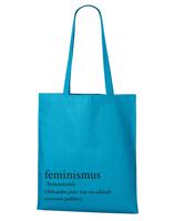 Plátěná taška s potiskem Feminismus - praktická plátěná taška přes rameno