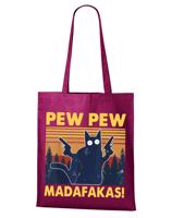 Plátěná taška s vtipným potiskem Pew Pew madafakas! - skvělý dárek pro milovníky koček