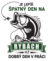 Plechový hrneček - plecháček pro rybáře Je lepší špatný den na rybách...
