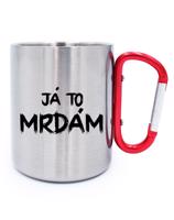Plechový hrnek Já to mrdám