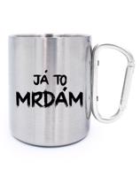 Plechový hrnek Já to mrdám