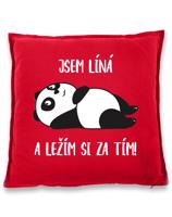 Polštář - Jsem líná a ležím si za tím!  - ideální dárek pro ženy