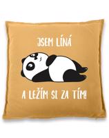 Polštář - Jsem líná a ležím si za tím!  - ideální dárek pro ženy
