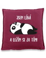 Polštář - Jsem líná a ležím si za tím!  - ideální dárek pro ženy