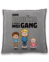 Polštář pro babičku - můj gang