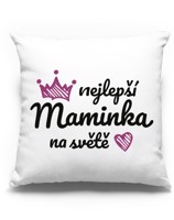 Polštář pro mámu - Nejlepší máma na světě - dárek pro mámu