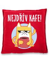 Polštář pro milovníky kávy s potiskem "Nejdřív kávu"