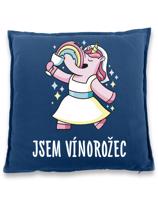 Polštář pro milovníky vína s nápisem Jsem vínorožec - skvělý dárek