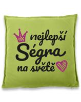 Polštář pro sestru - Nejlepší ségra na světě - dárek pro sestru