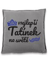 Polštář pro tatínka - Nejlepší tatínek na světě - dárek pro tata
