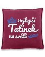Polštář pro tatínka - Nejlepší tatínek na světě - dárek pro tata