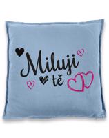 Polštářek Miluji tě -  ideální dárek pro zamilované k Valentýnu