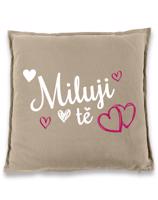 Polštářek Miluji tě -  ideální dárek pro zamilované k Valentýnu