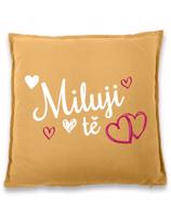 Polštářek Miluji tě -  ideální dárek pro zamilované k Valentýnu