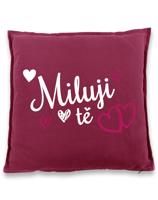 Polštářek Miluji tě -  ideální dárek pro zamilované k Valentýnu