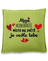 Polštářek  Nejoblíbenější místo na světe -  ideální dárek pro zamilované k Valentýnu