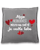 Polštářek  Nejoblíbenější místo na světe -  ideální dárek pro zamilované k Valentýnu