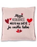 Polštářek  Nejoblíbenější místo na světe -  ideální dárek pro zamilované k Valentýnu