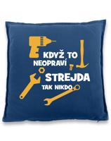 Polštářek pro strejdu kutila - skvělý dárek pro strejdu