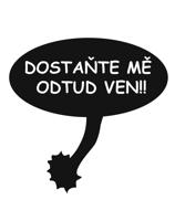 Těhotenské tričko pro budoucí maminky"Dostaňte mě odtud ven!"