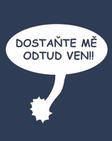 Těhotenské tričko pro budoucí maminky"Dostaňte mě odtud ven!"