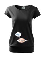 Těhotenské Tričko s motivem Kuk z bříška - tenhle potisk si zamiluješ!