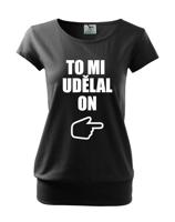 Těhotenské tričko s potiskem To mi udělal on - s dopravou jen za 46 Kč